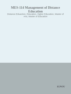 MES-114 Management of Distance Education